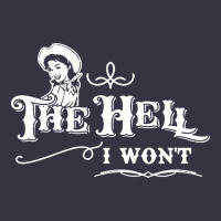 The Hell I Won't Cowgirl Western Vintage Hoodie | Teevron