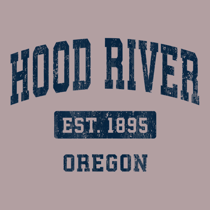 Hood River Oregon Or Vintage Sports Established Navy Design T Shirt Vintage Hoodie by linhVisuals | Teevron