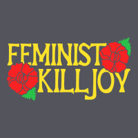 Feminist Killjoy Retro Women Woman Vintage Hoodie | Teevron