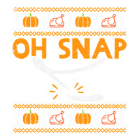 oh snap turkey wishbone funny ugly | Teevron