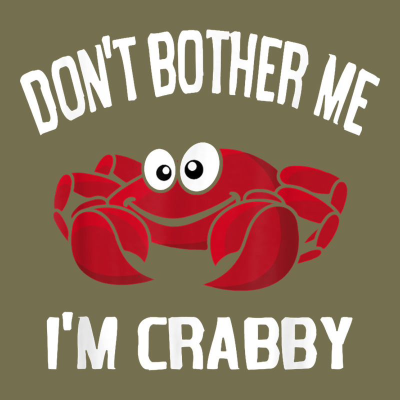 Don't Bother Me I'm Crabby Vintage Hoodie by linhVisuals | Teevron