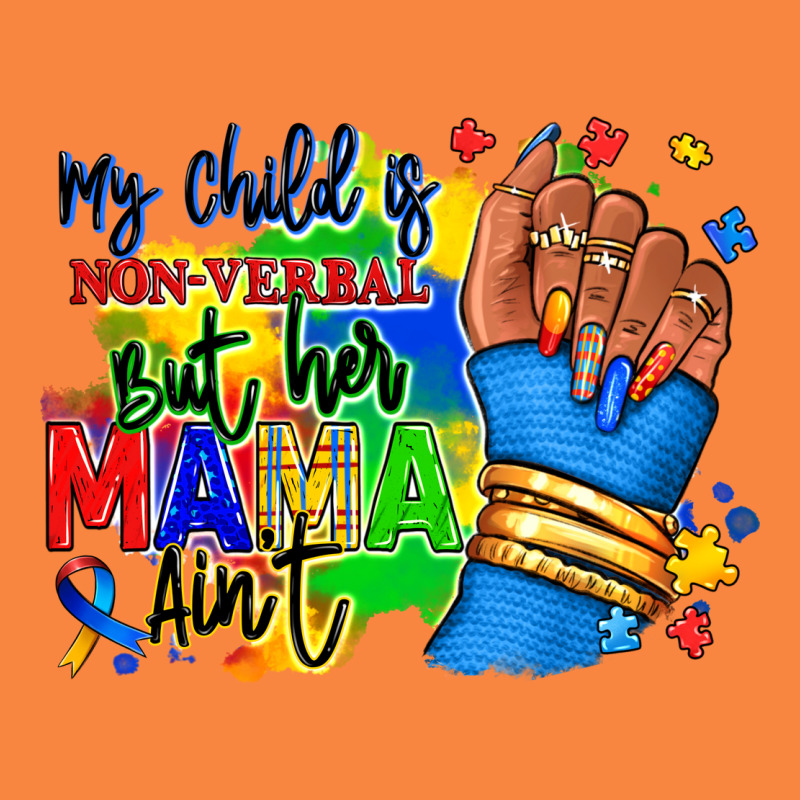 My Child Is Non Verbal But Her Mama Aint Afro Hand Rana Premium Sweatshirt by RanaPortraitStore | Teevron
