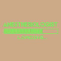 Anesthesiologist T  Shirt Anesthesiologist Loading... T  Shirt Vintage Hoodie | Teevron