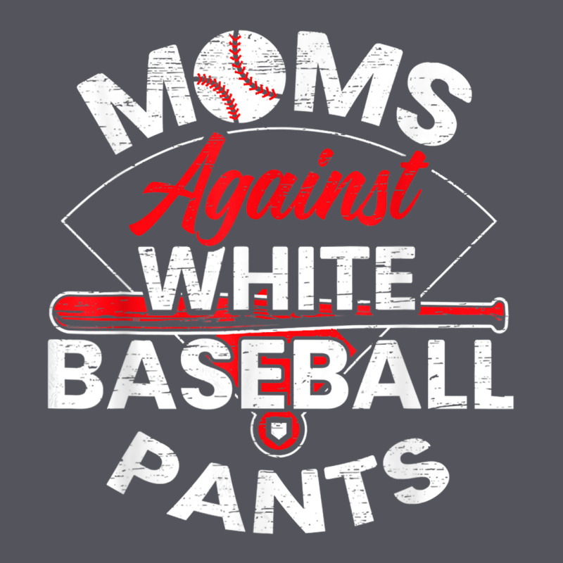 Moms Against White Baseball Pants Sport Lover Mothers Day Vintage Hoodie by linhVisuals | Teevron