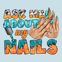 Ask Me About My Nails Bbs Ladies Tee | Teevron