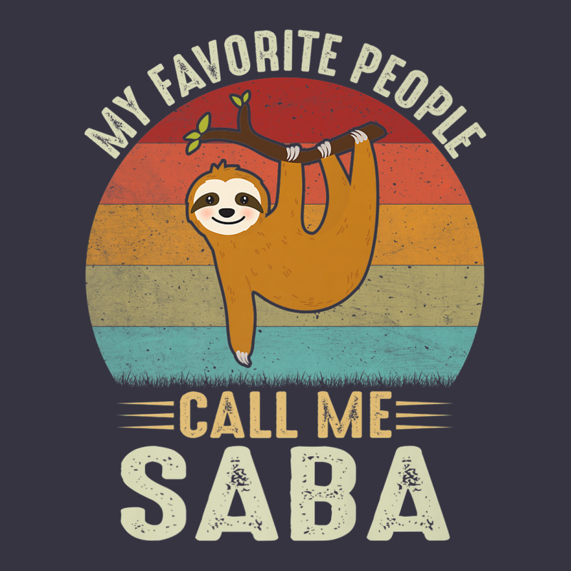 Mens My Favorite People Call Me Saba Cute Sloth Lover Grandpa Premium Vintage Hoodie by linhVisuals | Teevron