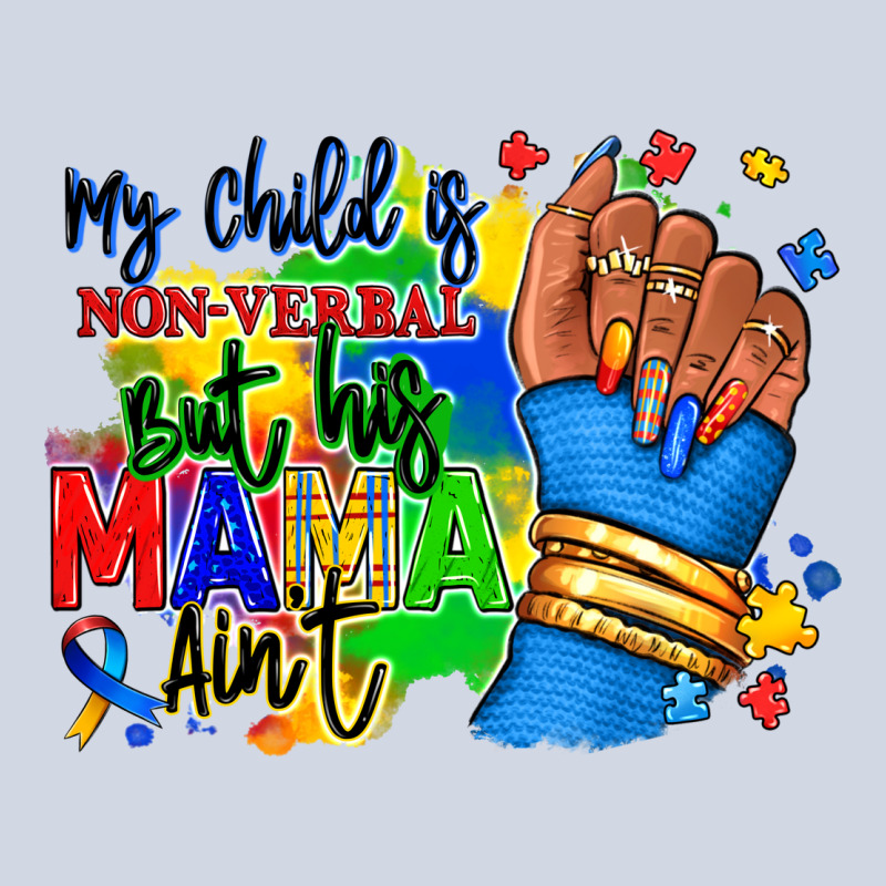 My Child Is Non Verbal But His Mama Aint Afro Premium Sweatshirt by RanaPortraitStore | Teevron