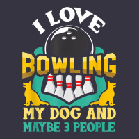 Bowling Shirt Funny Dog Lover Quote Bowler Gift T Shirt Vintage Hoodie | Teevron