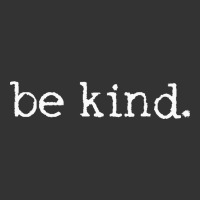 be kind. [tb] | Teevron