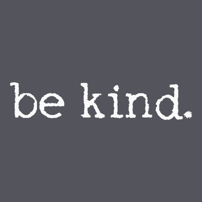 Be Kind. [tb] Vintage Hoodie by linhVisuals | Teevron