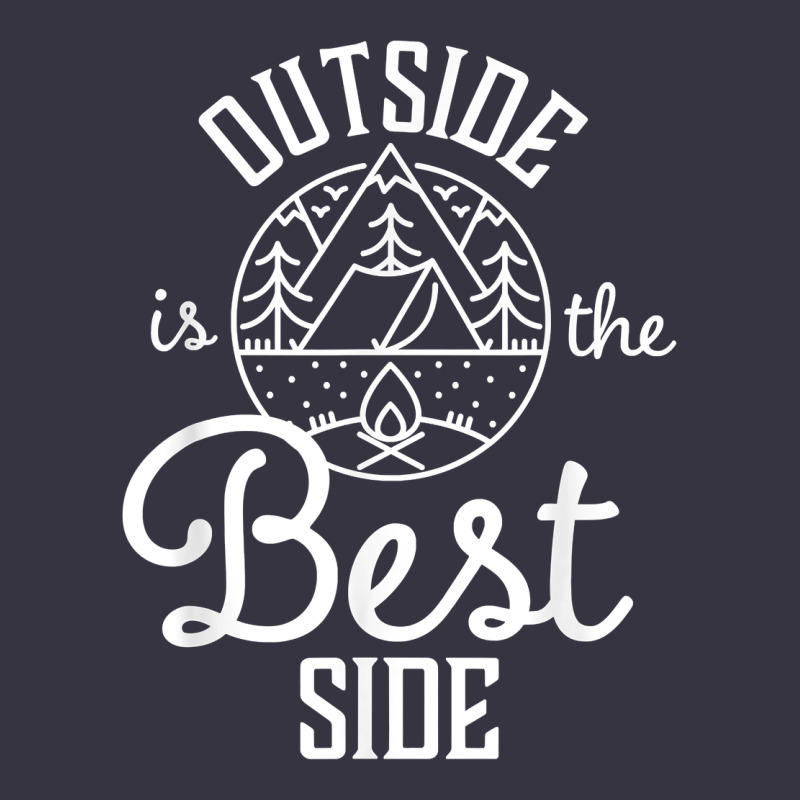 Outside Is The Best Side For Outdoor Campers And Hikers T Shirt Vintage Hoodie by linhVisuals | Teevron