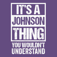It's A Johnson Thing   You Wouldn't Understand   Family Name T Shirt Vintage Hoodie | Teevron