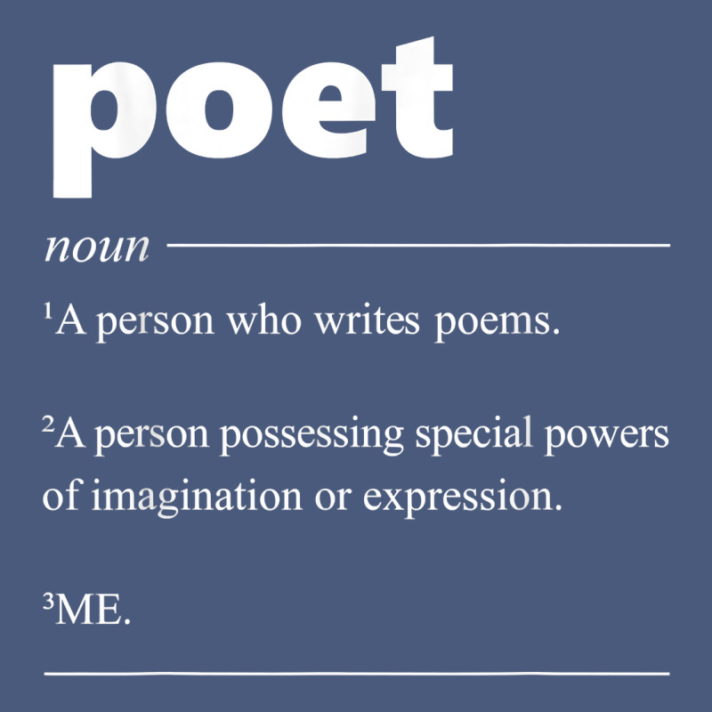Poet Definition Funny For Poet Drama Poetry Poems T Shirt Vintage Hoodie by linhVisuals | Teevron