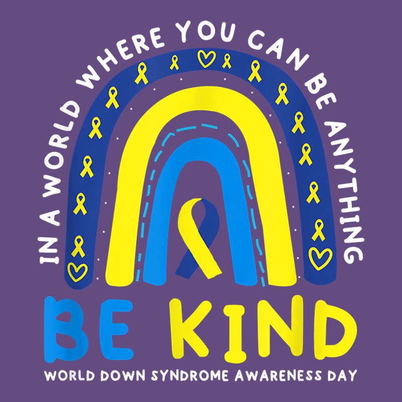 Be Kind Down Syndrome Awareness Blue Ribbon Rainbow March 21 T Shirt Vintage Hoodie by linhVisuals | Teevron