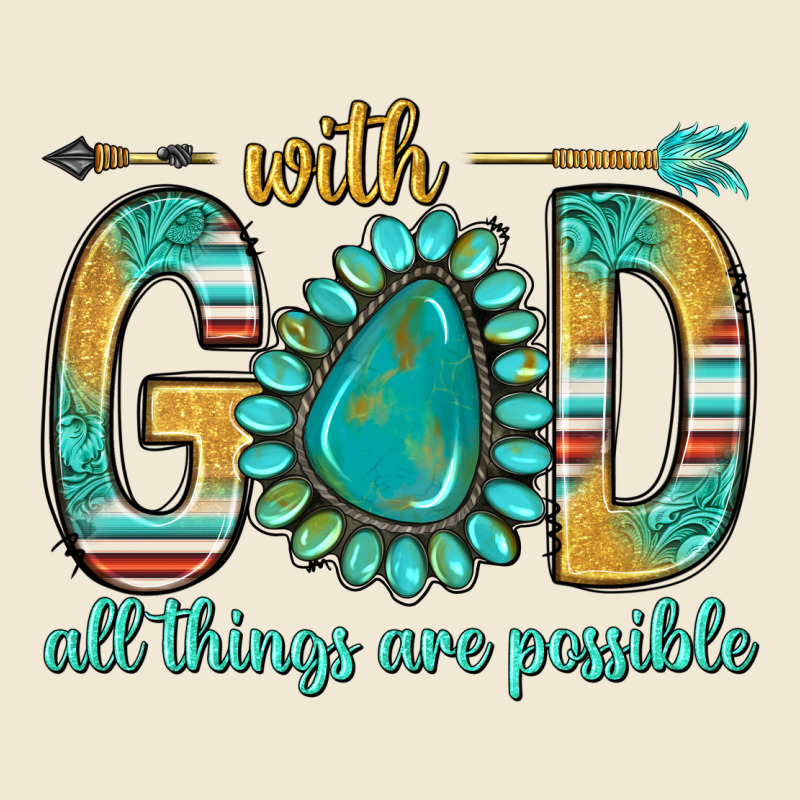 With God All Things Are Possible With Turquoise Gemstone Bbs Ladies Tee by BundleAndBundleShop | Teevron