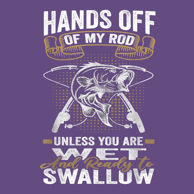 Mens Hands Off Of My Rod Bass Fishing Fisherman T Shirt Vintage Hoodie by linhVisuals | Teevron