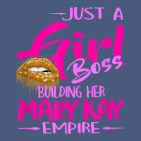 Just A Girl Boss Building Her Mary Kay Empire Gift For Women T Shirt Vintage Hoodie | Teevron