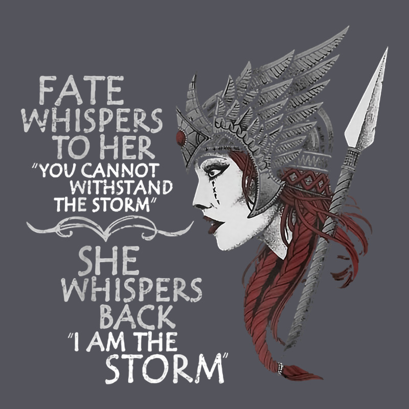 Fate Whispers To Her You Cannot Withstand The Storm T Shirt Vintage Hoodie by linhVisuals | Teevron
