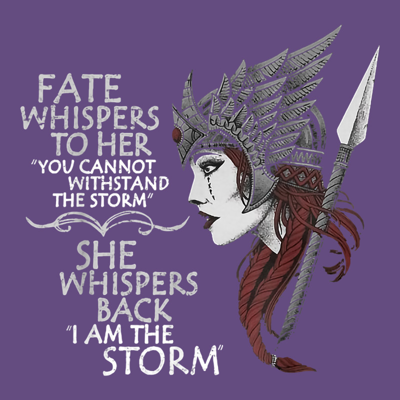 Fate Whispers To Her You Cannot Withstand The Storm T Shirt Vintage Hoodie by linhVisuals | Teevron