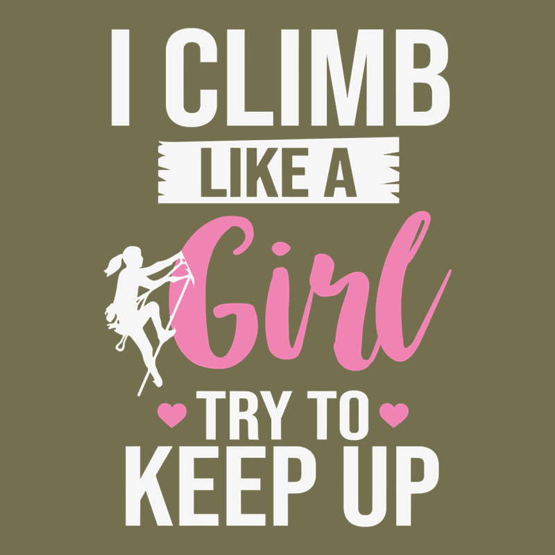 Climbing Climb Mountain Climbing Like A Girl 345 Climb Climbing Lover Vintage Hoodie by linhVisuals | Teevron