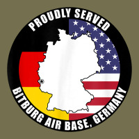 Proudly Served Bitburg Air Base Germany Military Veteran T Shirt Vintage Hoodie | Teevron