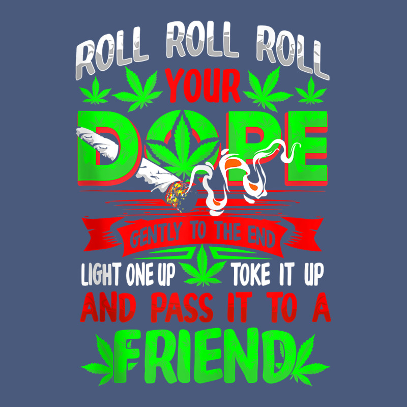 Funny Weed Pot Lover Roll Joint Friend Smoking Marijuana Tank Top Vintage Hoodie by linhVisuals | Teevron