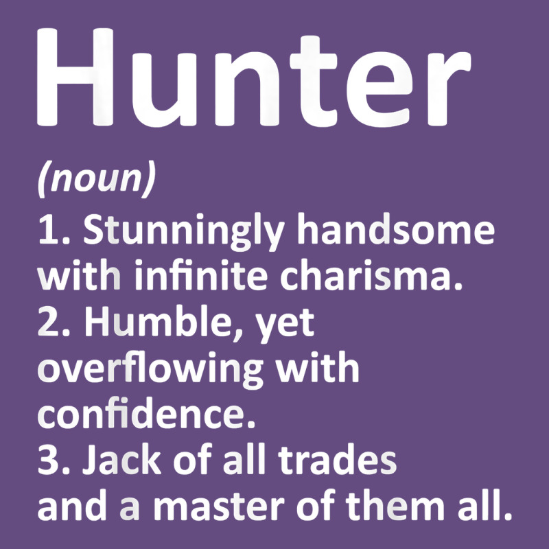 Hunter Definition Personalized Name Funny Birthday Gift Idea T Shirt Vintage Hoodie by linhVisuals | Teevron