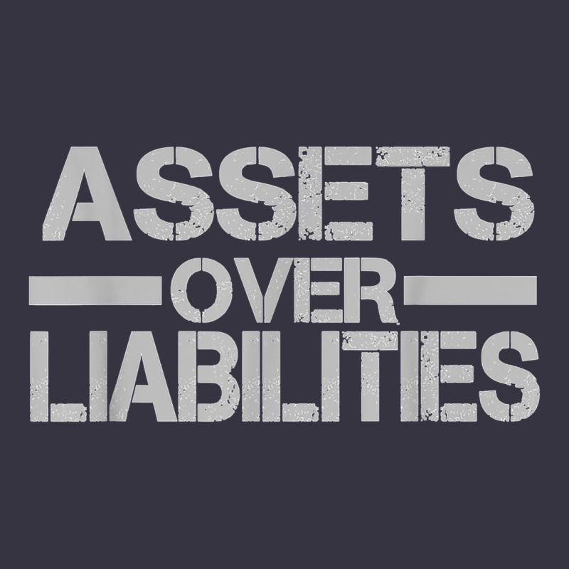 Assets Over Liabilities Mens T Shirt Vintage Hoodie by linhVisuals | Teevron