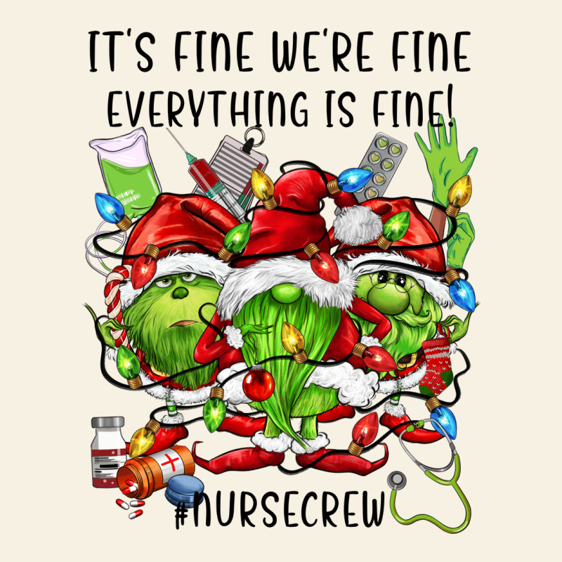 It's Fine We're Fine Everythıng Is Fine! Nursecre Vintage Tee by FaDigitalArtStudio | Teevron