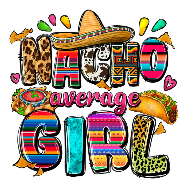 Nacho Average Girl Premium Tee by FaDigitalArtStudio | Teevron