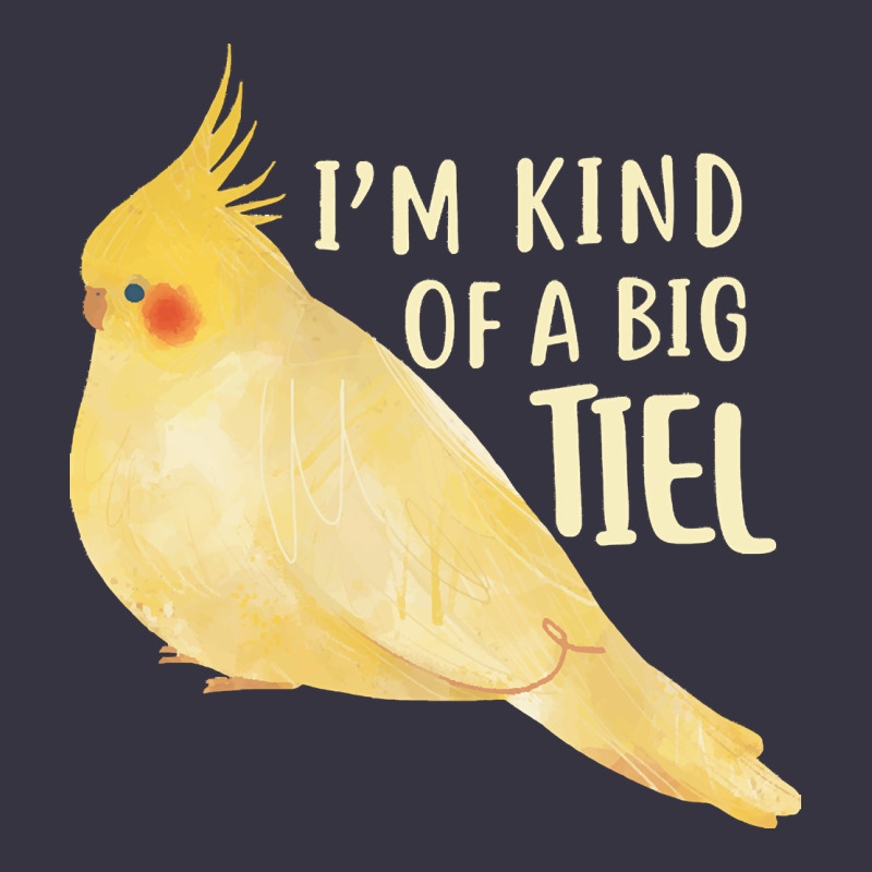 Cockatiel T  Shirt I’m Kind Of A Big Tiel T  Shirt Vintage Hoodie by linhVisuals | Teevron