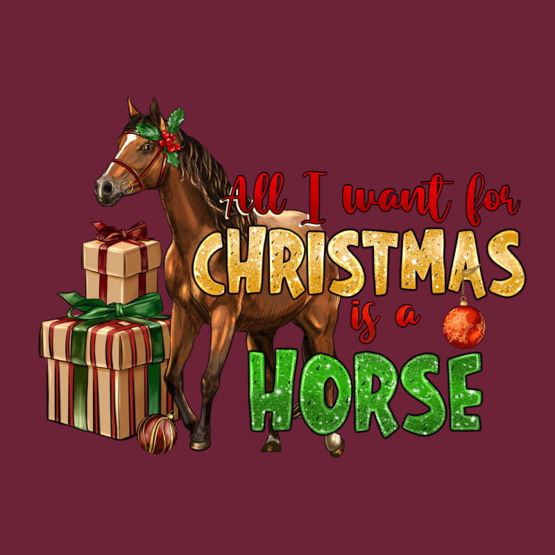 All I Want For Christmas Is A Horse Long Sleeve Tee by LillyAllenDesigns | Teevron