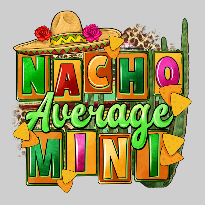 Nacho Average Mini Premium Tee by FaDigitalArtStudio | Teevron