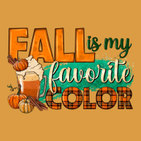 Fall Is My Favorite Color Urban Heavy Tee | Teevron