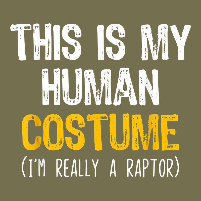 Human Costume Raptor Halloween Velociraptor Lazy Easy T Shirt Vintage Hoodie by baoMotion | Teevron