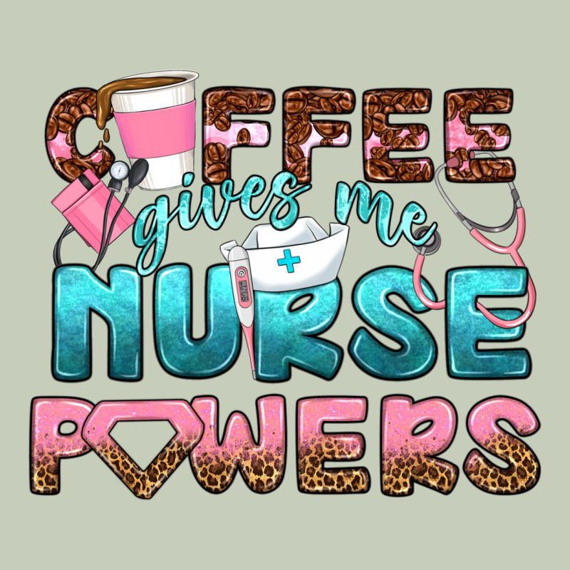 Coffee Gives Me Nurse Powers Bbs Ladies Tee by BundleAndBundleShop | Teevron