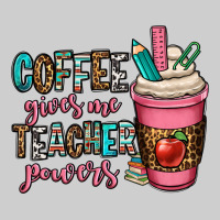 Coffee Gives Me Teacher Powers Premium Tee | Teevron