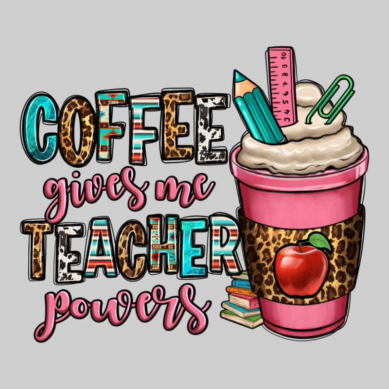 Coffee Gives Me Teacher Powers Premium Tee by OliviaCreatesArt | Teevron