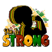 She is strong Black History | Teevron