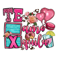 te amo te quila | Teevron