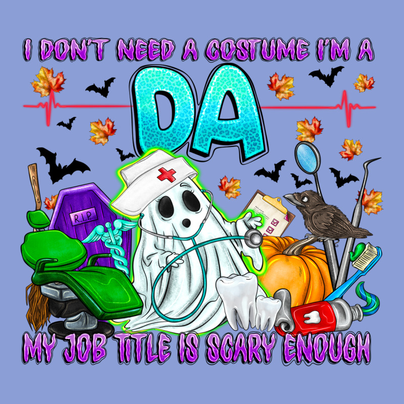 I Don't Need A Costume Im A Da My Job Title Is Sca Long Sleeve Tee by CowhideDigitalArt | Teevron