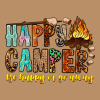 Happy Camper Be Happy Or Go Away Vintage Hoodie | Teevron