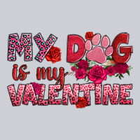 My Dog Is My Valentine Classic Tee | Teevron