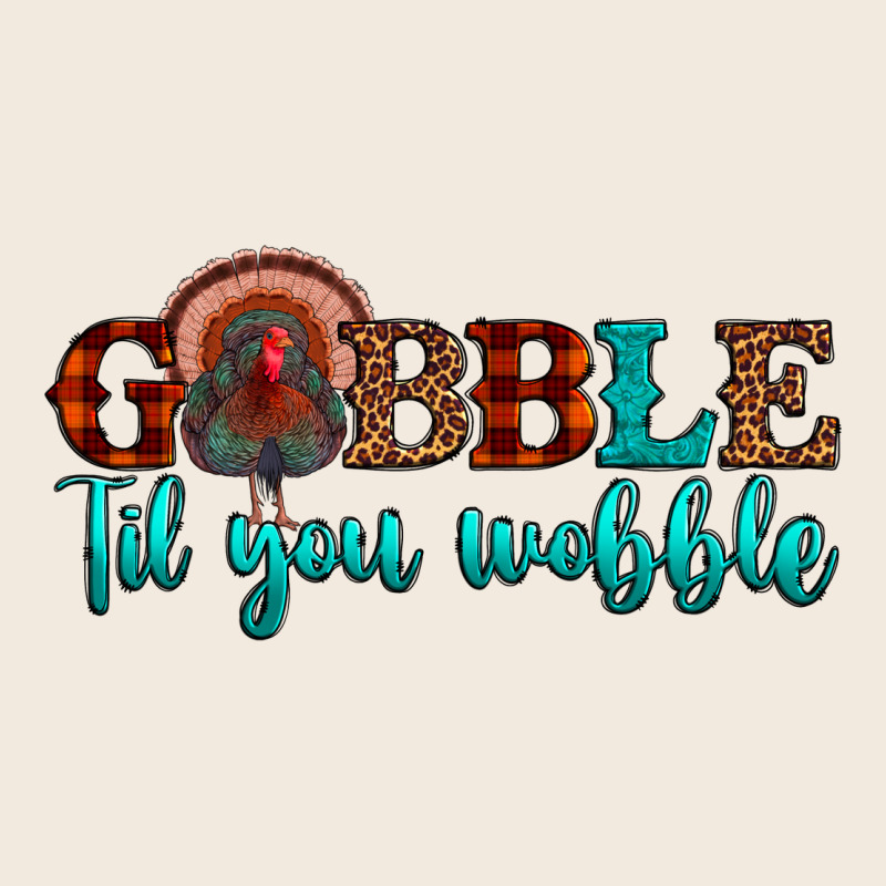 Gobble Til You Wobble Zipper Hoodie by JahusDesignShop | Teevron
