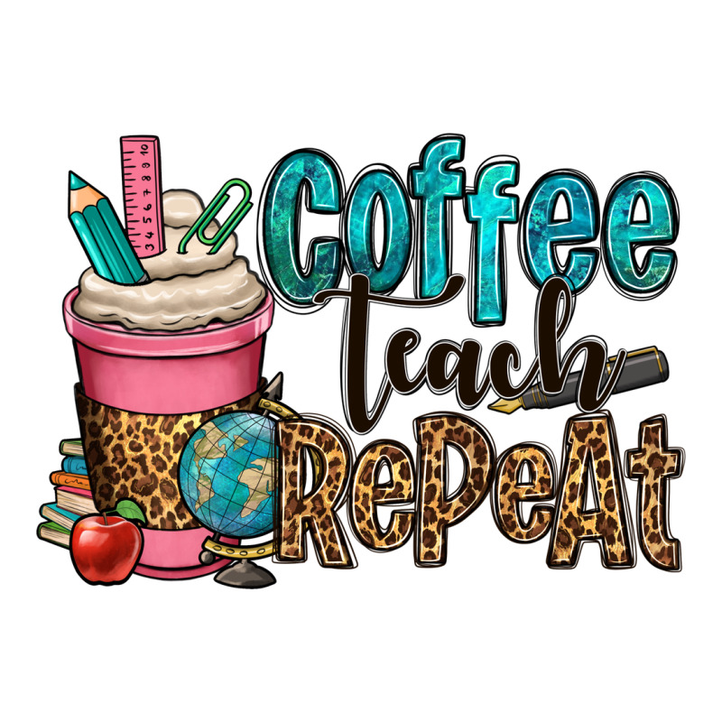 Coffee Teach Repeat Premium Tee by OliviaCreatesArt | Teevron