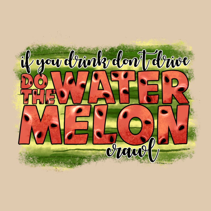İf You Drink Don't Drive Do The Watermelon Crawl2 Heavyweight Sweatshirt by JahusDesignShop | Teevron
