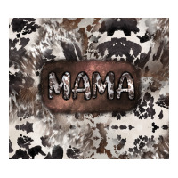 mama cowhide cowgirl | Teevron