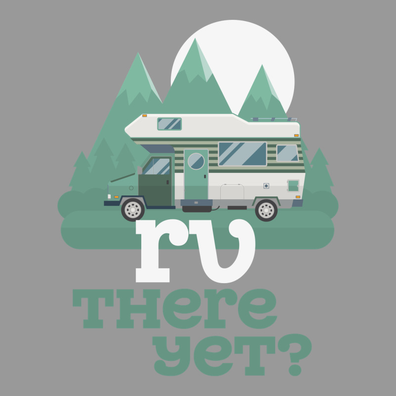 Funny Camping Tee There Yet Camper Rv Car Vintage Hoodie by baoMotion | Teevron