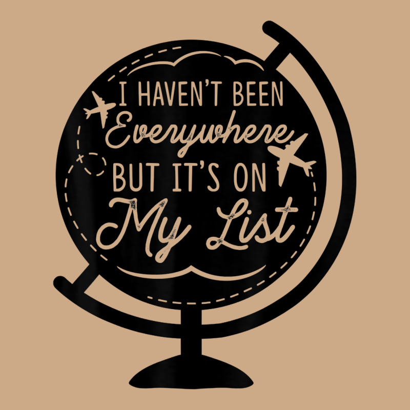 I Haven't Been Everywhere But It's On My List Travel T Shirt Vintage Hoodie by baoMotion | Teevron