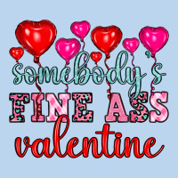 Somebody's Fine Ass Valentine Classic Tee | Teevron